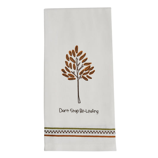 Don't Stop Beleafing Decorative Dish Towel